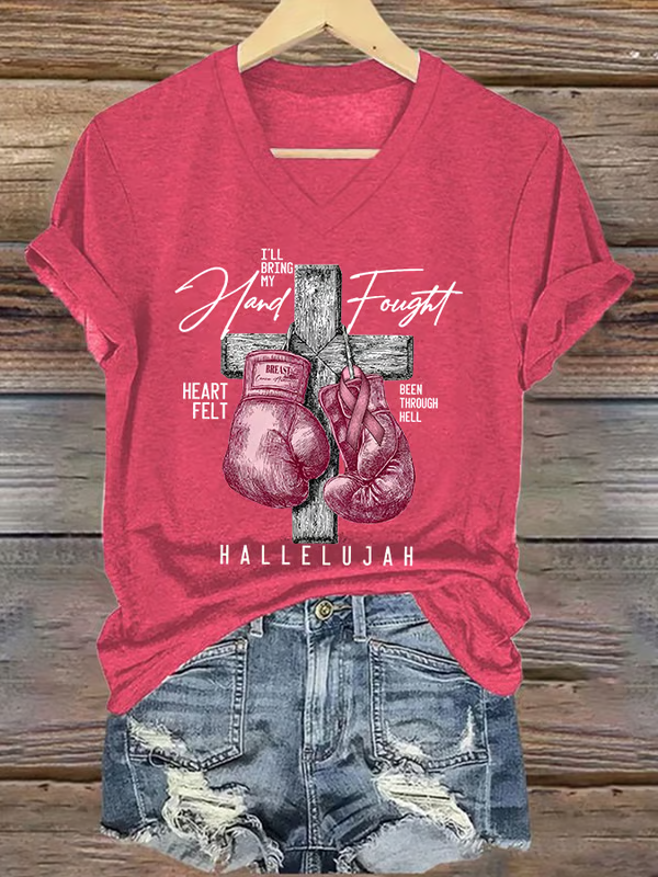 Women's I'LL Bring My Hand Fought HEART FELT BEEN THROUGH HELL HALLELUJAH Breast Cancer Awareness V-neck Casual T-Shirt